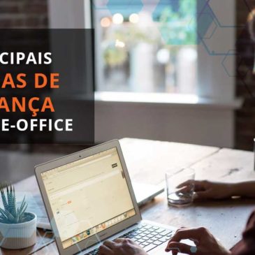 Os 10 principais problemas de segurança com home-office