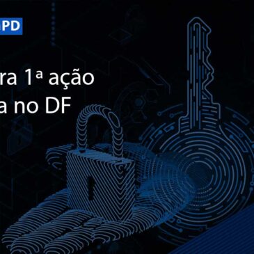 LGPD gera 1ª ação na justiça no DF