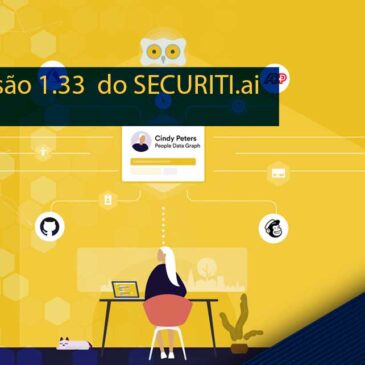 Novidades da versão 1.33 do SECURITI.ai