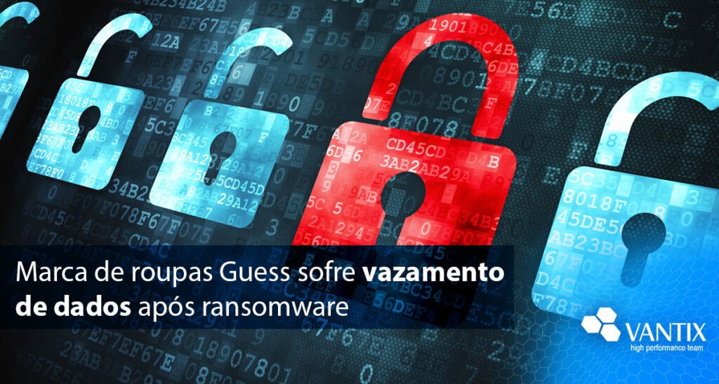 Marca De Roupas Guess Sofre Vazamento De Dados Após Ransomware Vantix Cibersegurança 1019