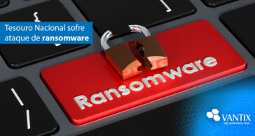 Tesouro Nacional sofre ataque de ransomware