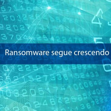 Ransomware segue crescendo