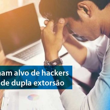 MPEs se tornam alvo de hackers nos ataques de dupla extorsão